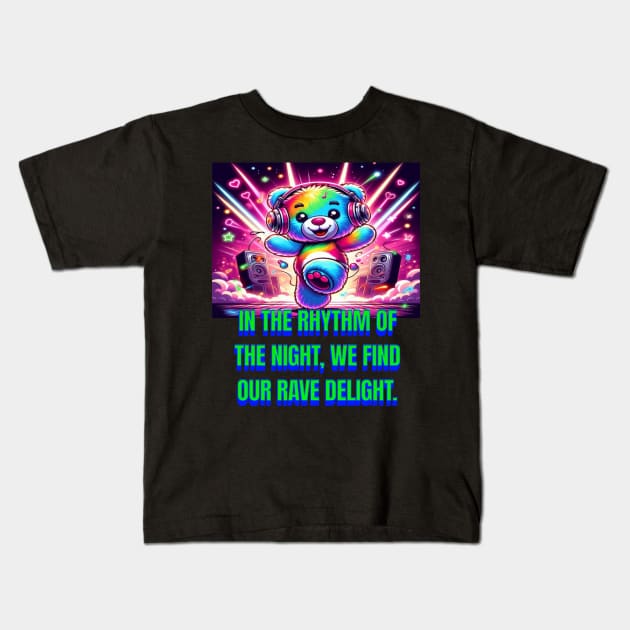 Raving teddy bear Kids T-Shirt by Out of the world